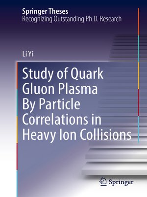 cover image of Study of Quark Gluon Plasma by Particle Correlations in Heavy Ion Collisions